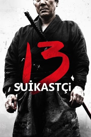 13. Suikastçi - 13 Assassins