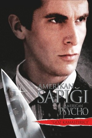 Amerikan Sapığı - American Psycho
