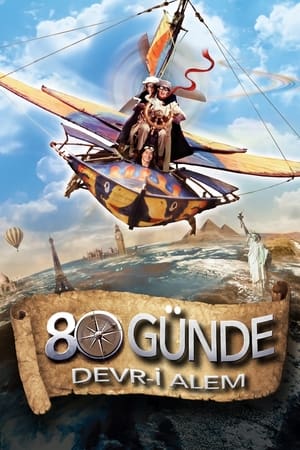 80 Günde Devr-i Alem - Around the World in 80 Days