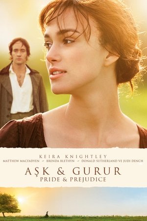 Aşk ve Gurur - Pride & Prejudice
