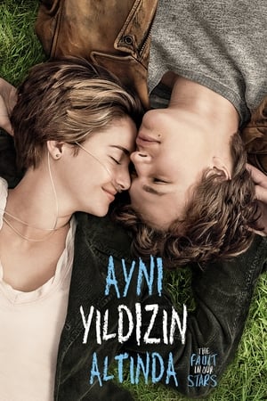 Aynı Yıldızın Altında – The Fault in Our Stars