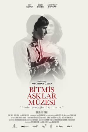 Bitmiş Aşklar Müzesi