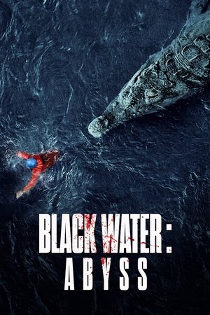 Karanlığın Dişleri 2 - Black Water: Abyss