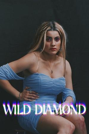 Vahşi Elmas - Diamant brut ( Wild Diamond )
