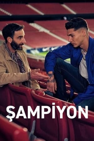 Şampiyon - The Champion