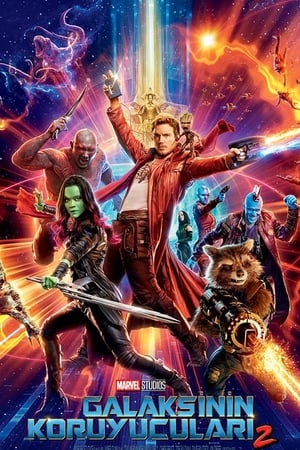 Galaksinin Koruyucuları 2 - Guardians of the Galaxy Vol. 2
