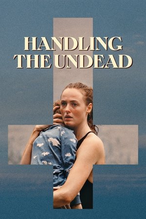 Ölümsüzlerle Başa Çıkmak - Håndtering av udøde ( Handling the Undead )