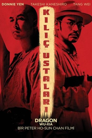 Kılıç Ustaları - Wu xia ( Dragon )