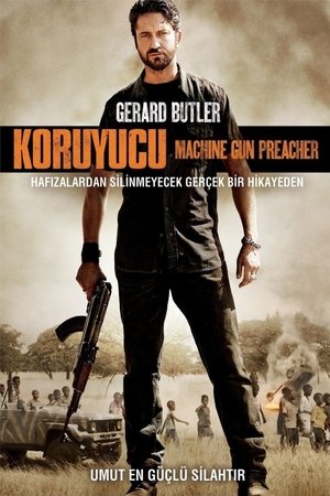 Koruyucu - Machine Gun Preacher