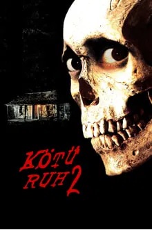 Kötü Ruh 2 - Evil Dead II