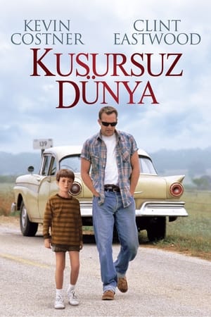  Kusursuz Dünya - A Perfect World