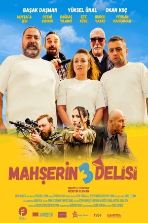 Mahserin Üç Delisi