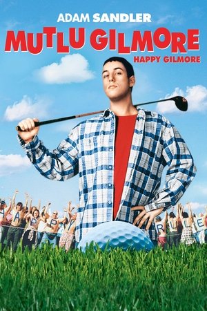 Mutlu Gilmore - Happy Gilmore
