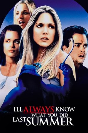 Ne Yaptığını Her Zaman Bileceğim - I'll Always Know What You Did Last Summer