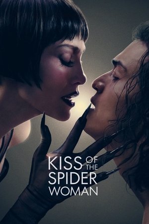 Örümcek Kadının Öpücüğü - Kiss of the Spider Woman