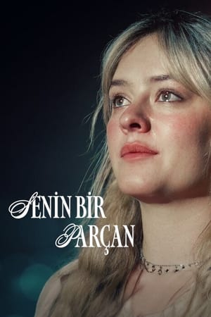 Senin Bir Parçan - A Part of You