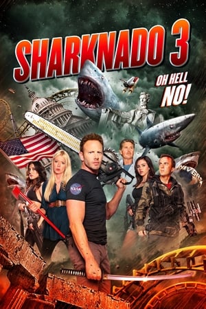 Köpek Balığı İstilası 3 - Sharknado 3: Oh Hell No!