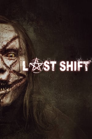 Son Vardiya - Last Shift