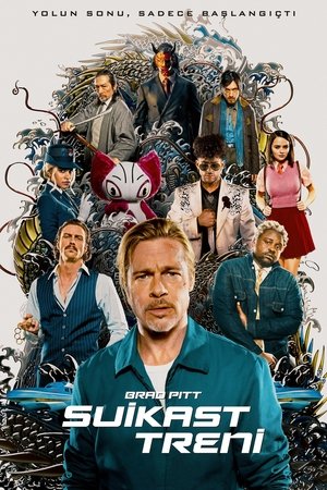 Suikast Treni - Bullet Train