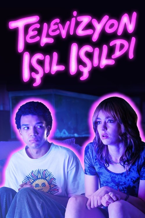 Televizyon Işıl Işıldı - I Saw the TV Glow