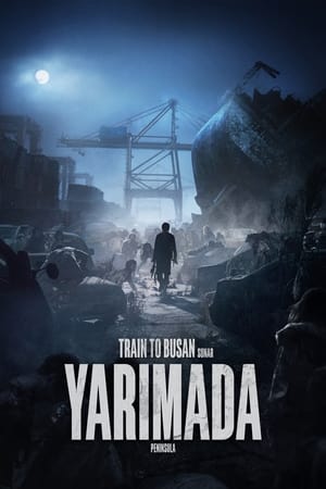 Yarımada - Train to Busan 2: Peninsula