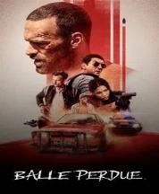 Kayıp Mermi - Balle perdue ( Last Bullet - Lost Bullet )